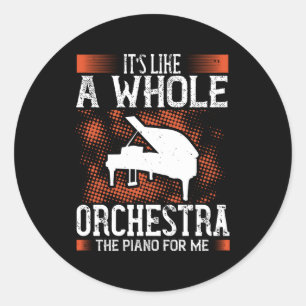 Sticker Rond Piano - Le Piano Est Comme Un Orchestre Entier