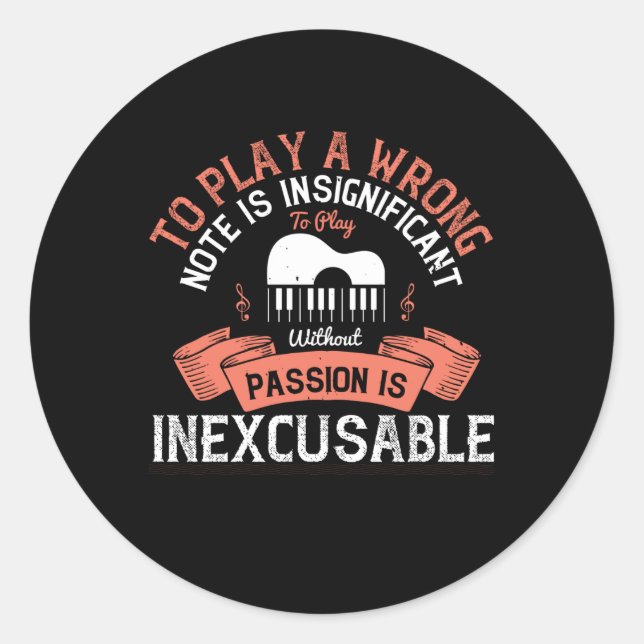 Sticker Rond Piano - Sans Passion Est Inexcusable (Devant)