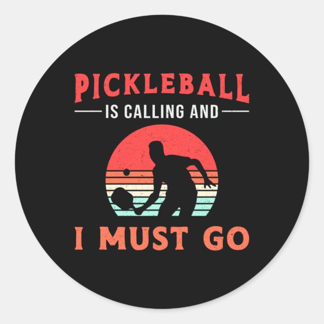 Sticker Rond Pickleball Appelle Et Je Dois Aller Joueur De Padd (Devant)