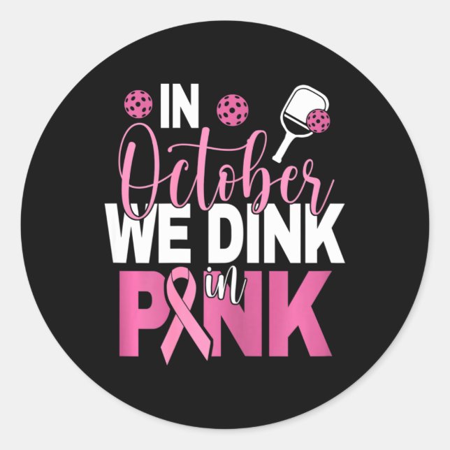 Sticker Rond Pickleball - En Octobre Nous Dînons En Rose i (Devant)