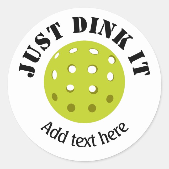 Sticker Rond Pickleball, Faites un dink, Personnalisé  (Devant)