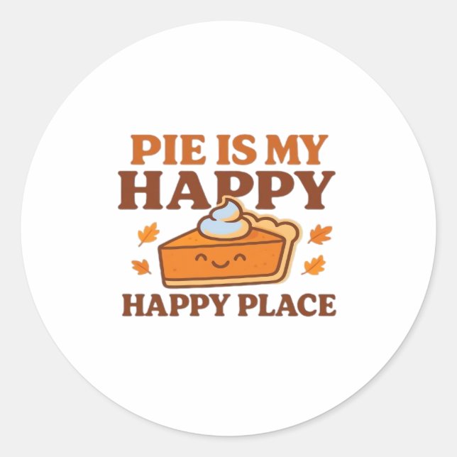 Sticker Rond Pie Is My Happy Place - Joli Citrouille Pie Thanks (Devant)