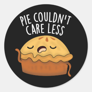 Sticker Rond Pie ne pouvait pas s'en soucier Moins drôle de jeu