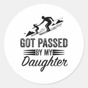 Sticker Rond Pié par ma fille citations drôles de ski pour papa