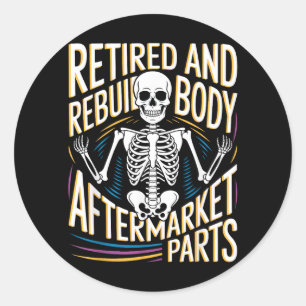 Sticker Rond Pièces de rechange reconstruites retraitées drôles