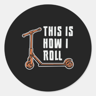 Sticker Rond Pilote De Scooter C'Est Comme Ça Que Je Roule Le S