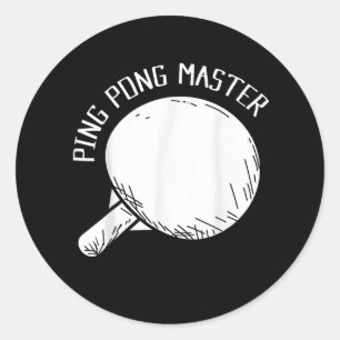 Sticker Rond Ping Pong Master Fundy Saying Table Tennis