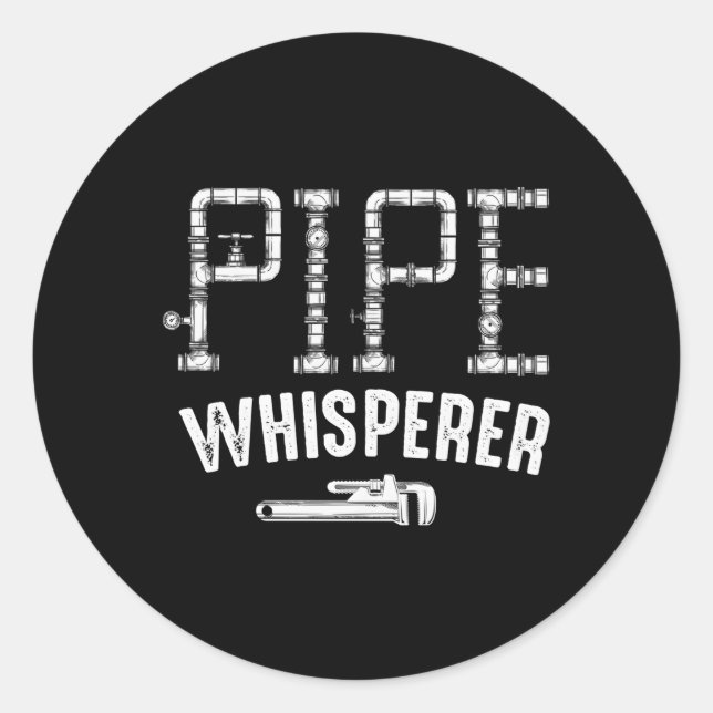 Sticker Rond Pipe Whisperer Water Pipe Master Plumber (Devant)