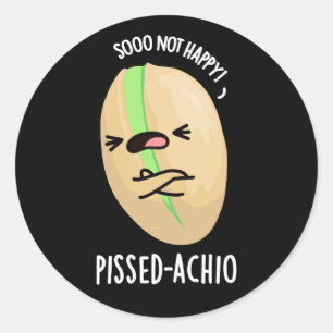 Sticker Rond Pissed-achio Funny Pistachio Pun Dark BG
