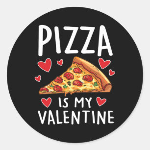 Sticker Rond Pizza Est Ma Saint-Valentin Hommes Femmes Garçons