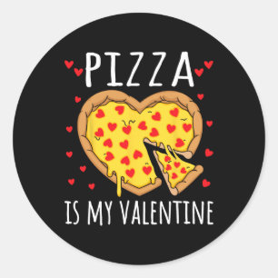 Sticker Rond Pizza Est Ma Saint-Valentin La Saint-Valentin Cœur