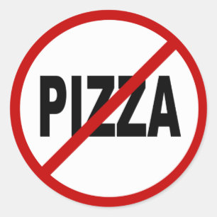 Sticker Rond Pizza Hate /Pas de Pizza Autorisé Signet