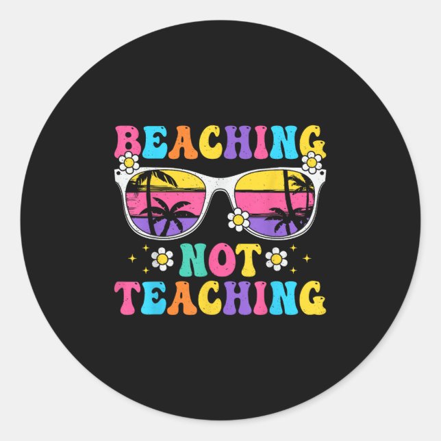 Sticker Rond Plage Pas Enseigner Funny Été Enseignant Plage V (Devant)