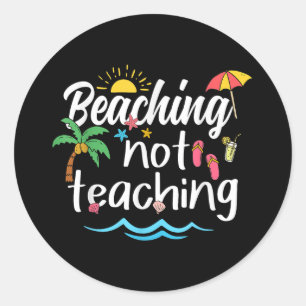 Sticker Rond Plage Pas Enseigner Vacances Été Pause Enseignants