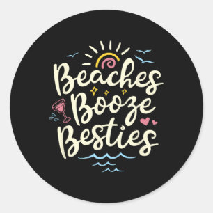 Sticker Rond Plages Booze Besties Été Meilleur Ami Filles Tri
