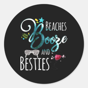 Sticker Rond Plages Booze Et Besties Filles Voyage Femmes