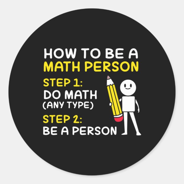 Sticker Rond Plaisanter Comment Être Une Personne Math Heureux  (Devant)