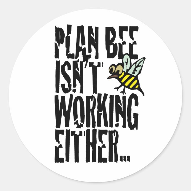 Sticker Rond Plan Bee ne fonctionne pas non plus (Devant)