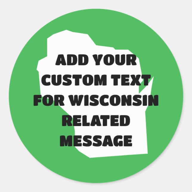 Sticker Rond Plan de l'état du Wisconsin avec tout message (Devant)