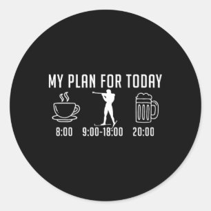 Sticker Rond Plan Pour Aujourd'Hui - Biathlon Café Bière Vin -