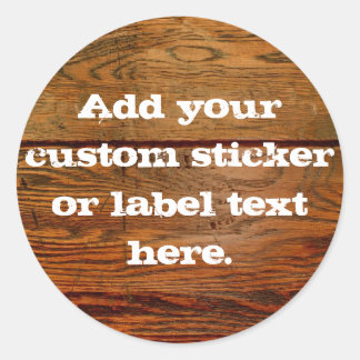 Sticker Rond Planche en bois huilé Faux Personnalisé Personnali