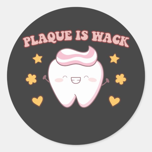 Sticker Rond Plaque super est Wack Dental Hygienist (Devant)