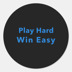 Sticker Rond Play Hard Win Facile