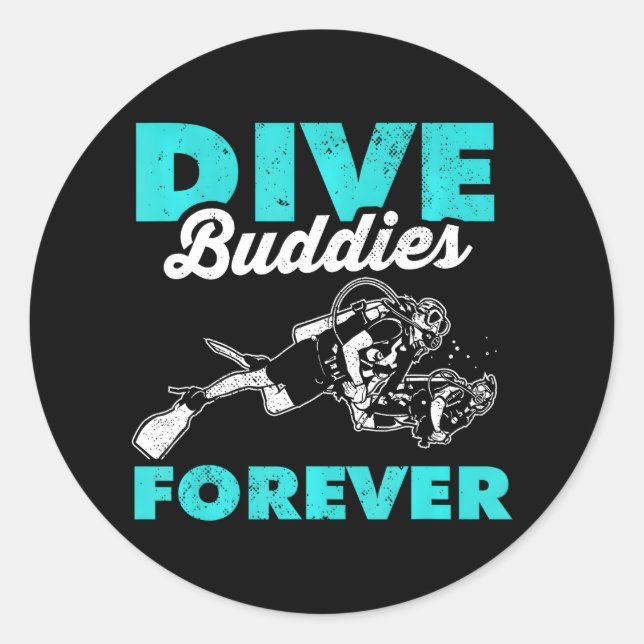 Sticker Rond PLONGÉE BUDDIES FOREVER scuba plongée (Devant)
