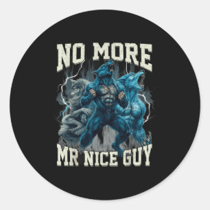 Sticker Rond Plus de Monsieur Gentil Mème de Loup Alpha Drôle P