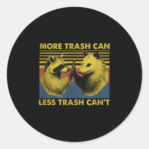 Sticker Rond Plus de poubelle moins de déchets Ne peut pas drôl