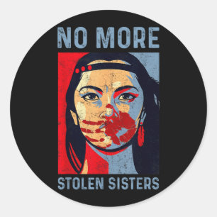 Sticker Rond Plus de Sœurs Volées Mmiw Justice Autochtones Indi