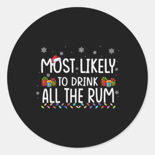 Sticker Rond Plus susceptible de boire tout le rhum amusant Noë