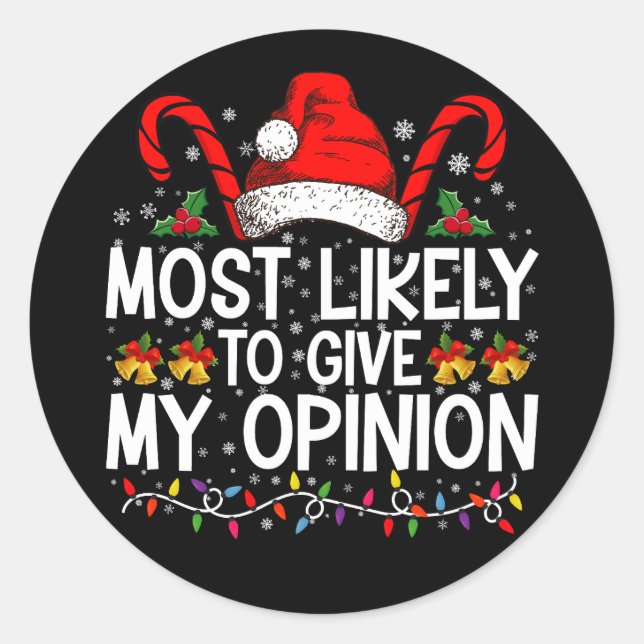 Sticker Rond Plus susceptible de donner mon avis drôle de Noël (Devant)