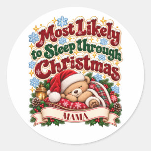 Sticker Rond Plus susceptible de dormir pendant la coutume de N