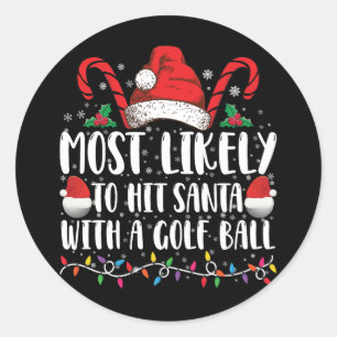 Sticker Rond Plus susceptible de frapper le Père Noël avec un b