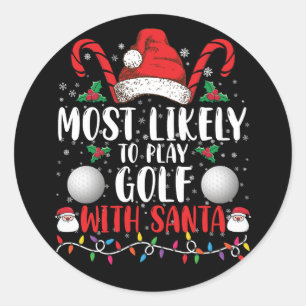 Sticker Rond Plus Susceptible de Jouer au Golf avec Santa Famil