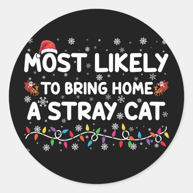 Sticker Rond Plus susceptible de ramener à la maison un chat er (Devant)