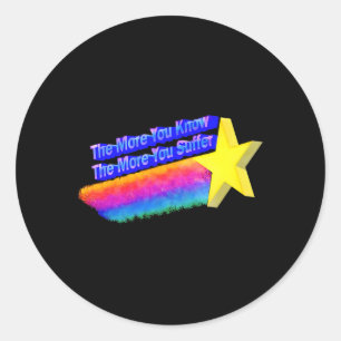 Sticker Rond Plus Vous Savez Que Plus Vous Souffrez
