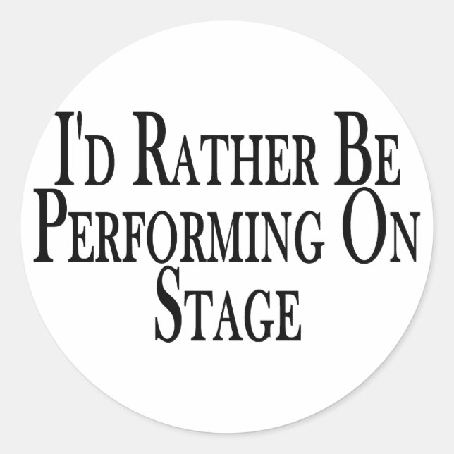 Sticker Rond Plutôt Effectuer Sur Scène (Devant)