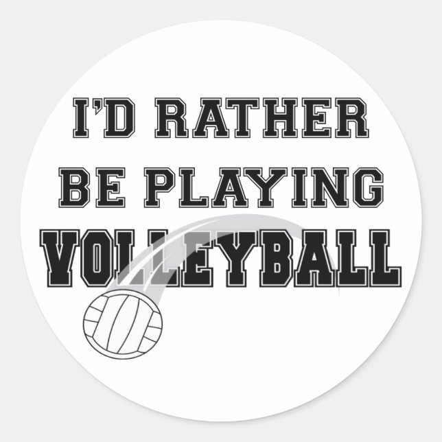 Sticker Rond Plutôt Jouer Au Volley (Devant)