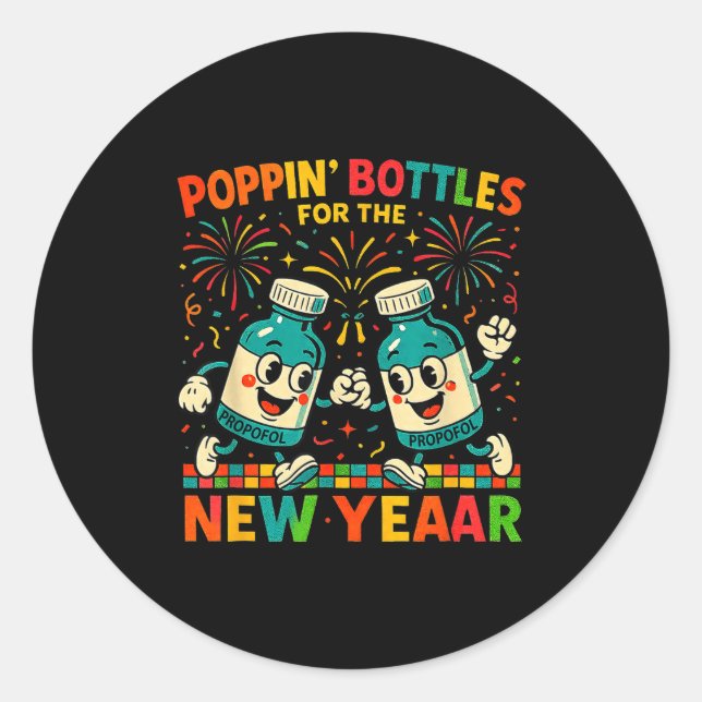 Sticker Rond Pn’ Bottles For The New Year Funny Nurse Medical G (Devant)