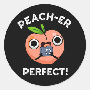 Sticker Rond Poche Perfect Funny Peach Pun Dark BG