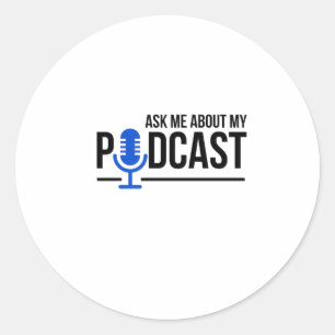 Sticker Rond Podcaster Me Demander Mon Podcast