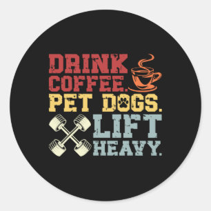 Sticker Rond Poids Boire Café Animaux de compagnie Chiens Soule