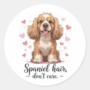 Sticker Rond Poils de Spaniel, On S'en fiche Fourrure sale de