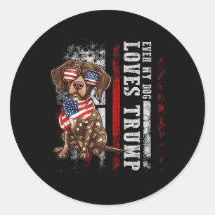 Sticker Rond Pointeur Allemand Ravi Même Mon Chien Aime Trump