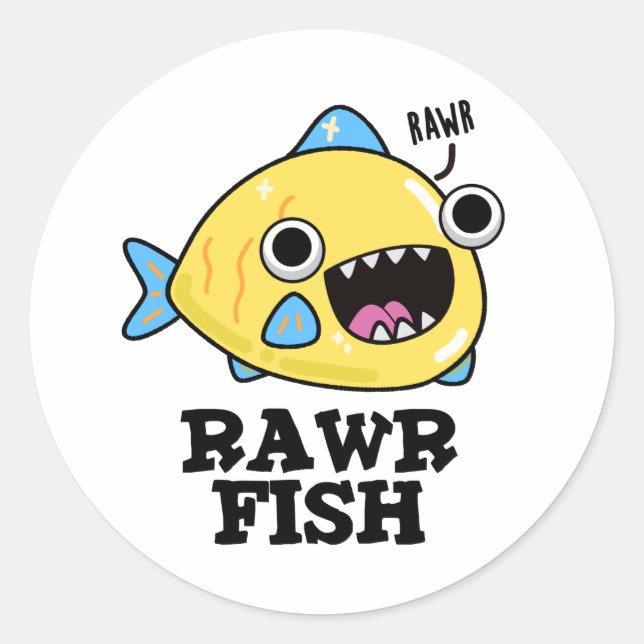 Sticker Rond Poisson Rawr Funny Animal Pun (Devant)