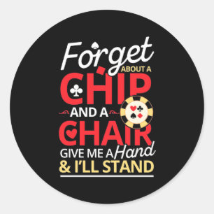 Sticker Rond Poker Oublie À Propos D'Un Chip