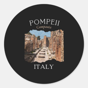 Sticker Rond Pompéi Italie Touriste Souvenir Europe Vacances Ro