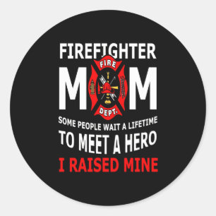 Sticker Rond Pompier   Firefighter Maman Quelques personnes